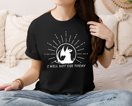 I Will Not Die Today Tee, Dragon Rider T-Shirt