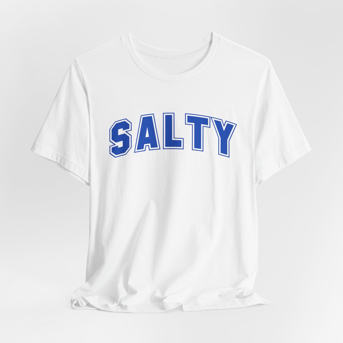 SALTY T-Shirt – Funny Collegiate Graphic Tee, Sarcastic Shirt, NOPE University Collection