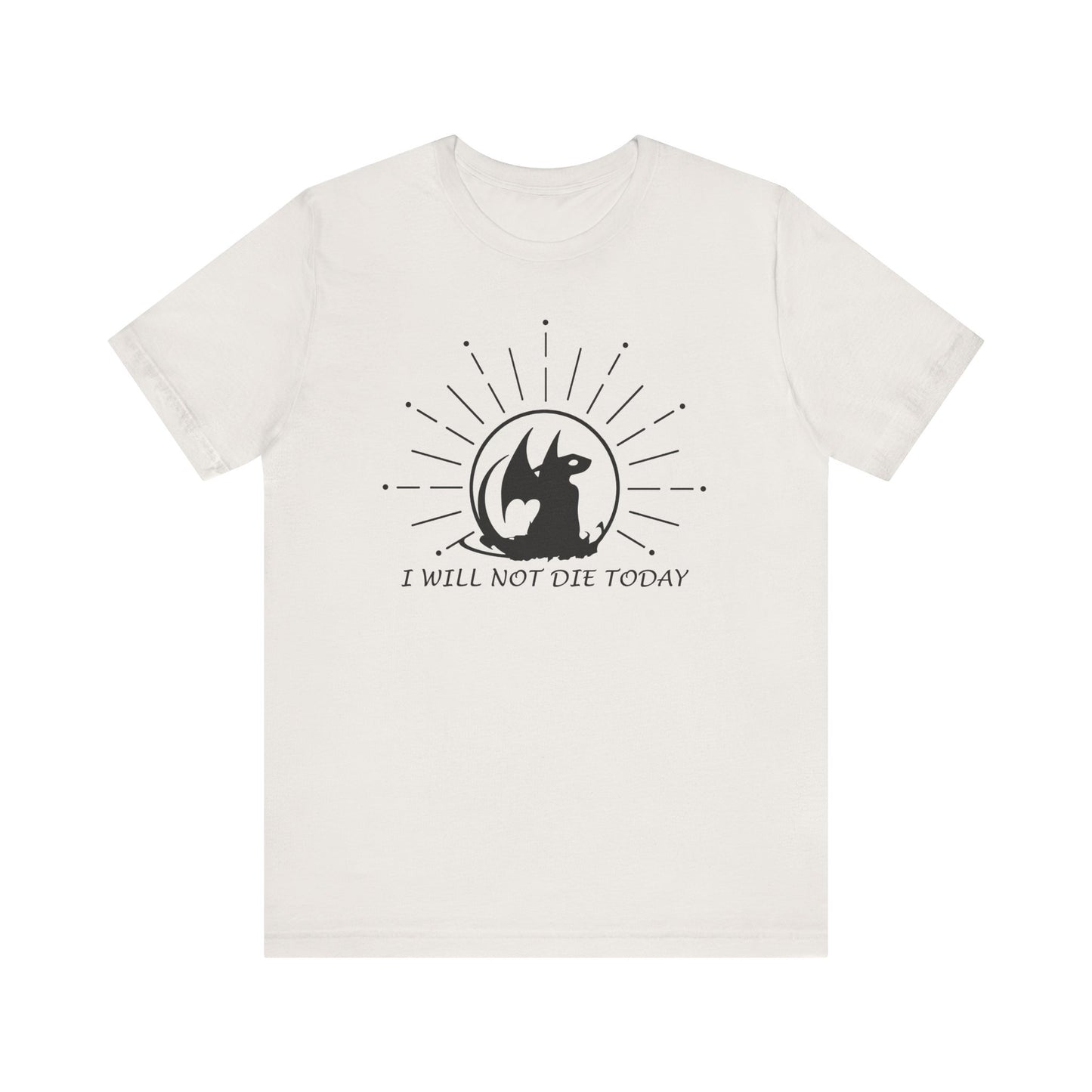 I Will Not Die Today Tee, Dragon Rider T-Shirt