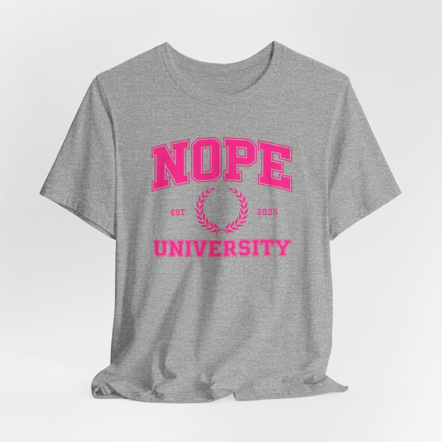 NOPE University T-Shirt – Funny Collegiate Style Shirt, Sarcastic Graphic Tee, NOPE University Shirt, Introvert Humor, Anti-Social Gift Idea