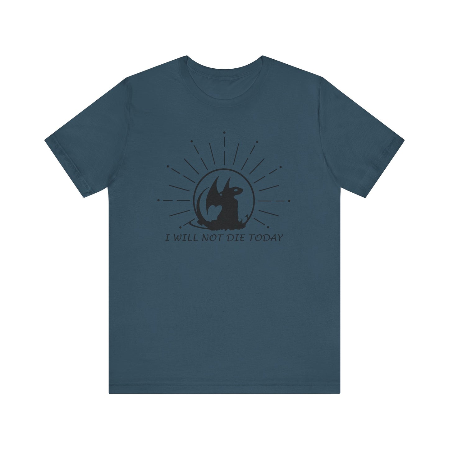 I Will Not Die Today Tee, Dragon Rider T-Shirt